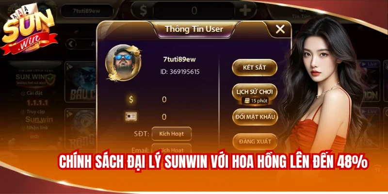 Sunwin - Link chuẩn truy cập sun.win chính hãng 2026 18 Chính sách đại lý SUNWIN với hoa hồng lên đến 48%