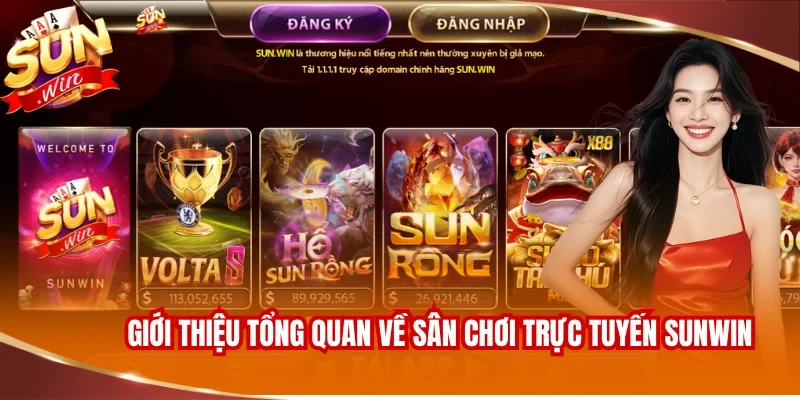 Sunwin - Link chuẩn truy cập sun.win chính hãng 2026 11 Giới thiệu tổng quan về sân chơi trực tuyến SUNWIN