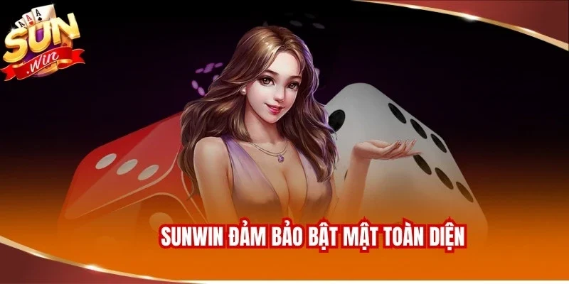 App Tài Xỉu Sunwin - Tải Game Tham Gia Săn Thưởng Tiện Lợi 3 Sunwin đảm bảo bật mật toàn diện